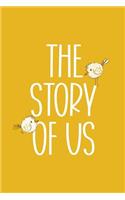 The Story of Us: Fill in the Blank Notebook and Memory Journal for Couples