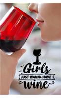 Girls Just Wanna Have Wine