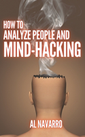 How to Analyze People and Mind Hacking