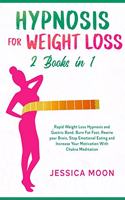 Hypnosis for Weight Loss 2 Books in 1