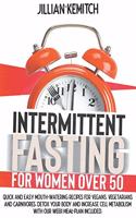Intermittent Fasting For Women Over 50