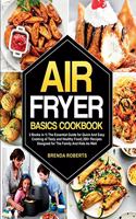 Air Fryer Basics Cookbook