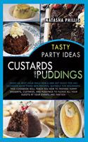 Tasty Party Ideas for custards and puddings
