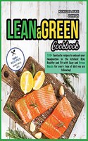 Lean and Green Cookbook