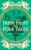 Irish Fairy and Folk Tales