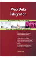 Web Data Integration A Complete Guide - 2020 Edition