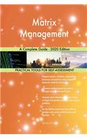 Matrix Management A Complete Guide - 2020 Edition