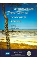 Disturbance and Recovery of Ecological Systems: Proceedings of a Seminar Held on 14-15 February 1995