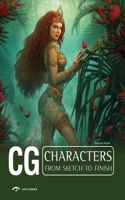 CG Characters: From Sketch to Finish