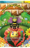 Keep Smiling, Bee!