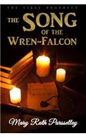 The Song of the Wren-Falcon: The First Prophecy