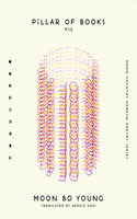 Pillar of Books: (The Moon Country Korean Poetry)