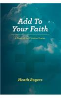 Add to Your Faith