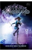 Moribund