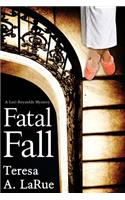 Fatal Fall: A Lori Reynolds Mystery