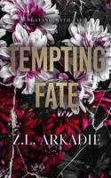 Tempting Fate