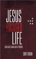 Jesus Focused Life