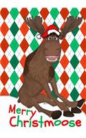 Merry Christmoose: Christmas Journal Notebook: Christmas Novelty Notebook/Christmas Favor/Christmas Gift(Holiday Notebooks)