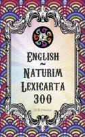 English Naturim Lexicarta 300