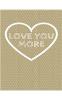Love You More