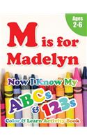 M is for Madelyn