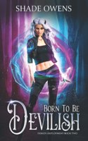 Born to be Devilish