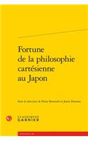 Fortune de la Philosophie Cartesienne Au Japon