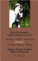 Petit dictionnaire anglais-français du cheval - Vol. 1