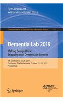 Dementia Lab 2019. Making Design Work: Engaging with Dementia in Context