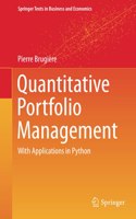 Quantitative Portfolio Management: With Applications in Python