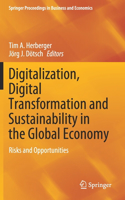 Digitalization, Digital Transformation and Sustainability in the Global Economy