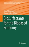 Biosurfactants for the Biobased Economy