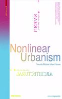 Nonlinear Urbanism