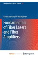 Fundamentals of Fiber Lasers and Fiber Amplifiers