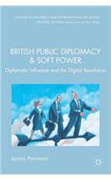 British Public Diplomacy and Soft Power