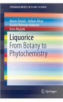 Liquorice: From Botany to Phytochemistry