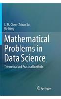 Mathematical Problems in Data Science