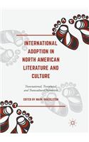 International Adoption in North American Literature and Culture