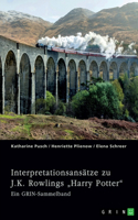Interpretationsansätze zu J.K. Rowlings 