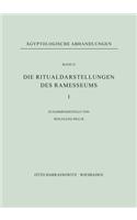 Die Ritualdarstellungen Des Ramesseums I.