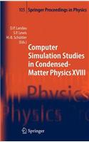 Computer Simulation Studies in Condensed-Matter Physics XVIII