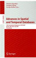 Advances in Spatial and Temporal Databases: 10th International Symposium, Sstd 2007, Boston, Ma, Usa, July 16.-18, 2007, Proceedings