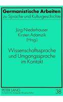 Wissenschaftssprache Und Umgangssprache Im Kontakt