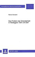 Das Problem Der Zuhandenheit in Heideggers «Sein Und Zeit»: (451 Europaeische Hochschulschriften / European University Studie)