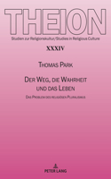 Der Weg, die Wahrheit und das Leben