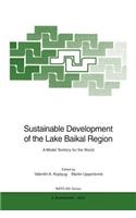 Sustainable Development of the Lake Baikal Region: A Model Territory for the World