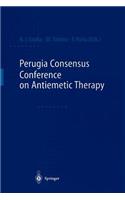 Perugia Consensus Conference on Antiemetic Therapy
