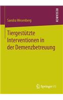 Tiergestützte Interventionen in der Demenzbetreuung