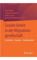 Soziale Arbeit in Der Migrationsgesellschaft