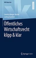 Öffentliches Wirtschaftsrecht Klipp & Klar